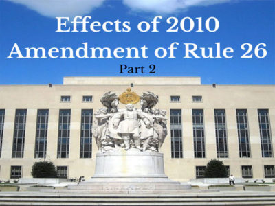 2010 Amendment of Rule 26