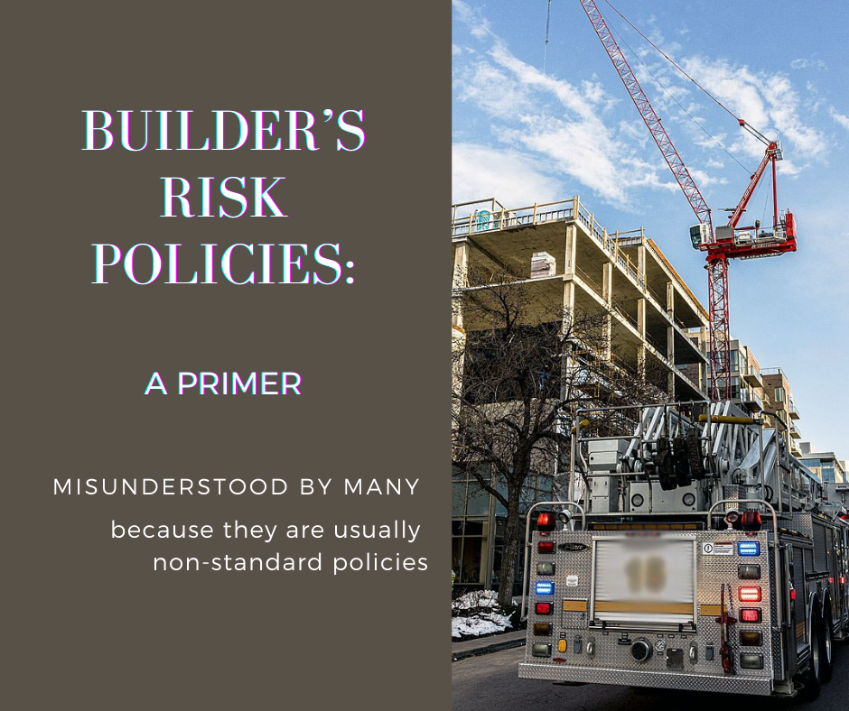 Builder’s Risk Policies