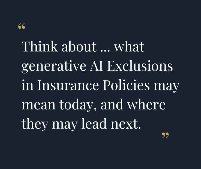 Generative AI Exclusions in Insurance Policies